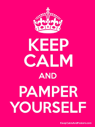 pamper yourself